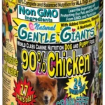 Gentle Giants Natural Non GMO Ingredients Grain Free Dog and Puppy Food Gentle Giants ‘Quality of Life’ 90% Chicken -Dog and Pup Wet Dog Food